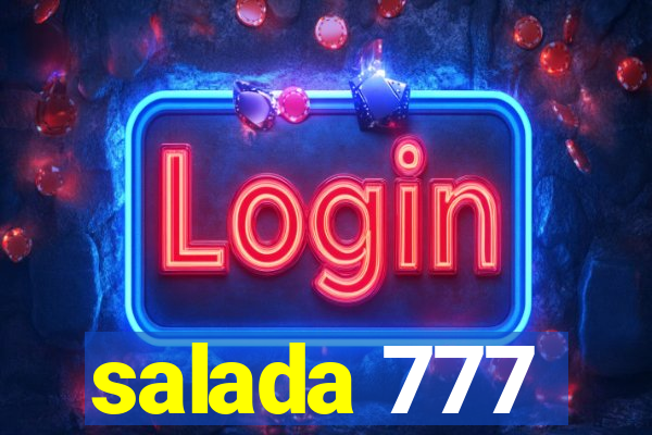 salada 777